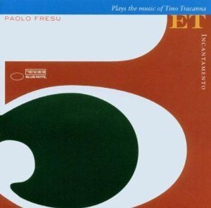 PAOLO FRESU QUINTET - INCANTAMENTO
