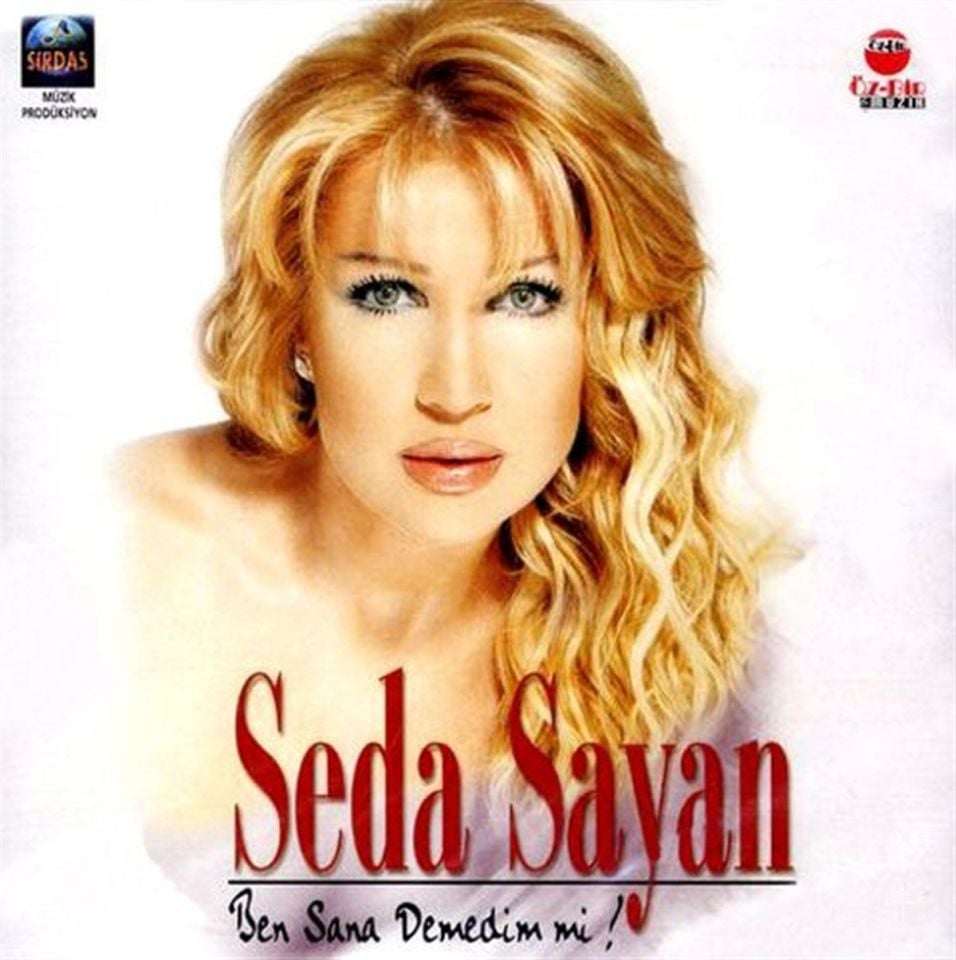 SEDA SAYAN - BEN SANA DEMEDİM Mİ (CD)