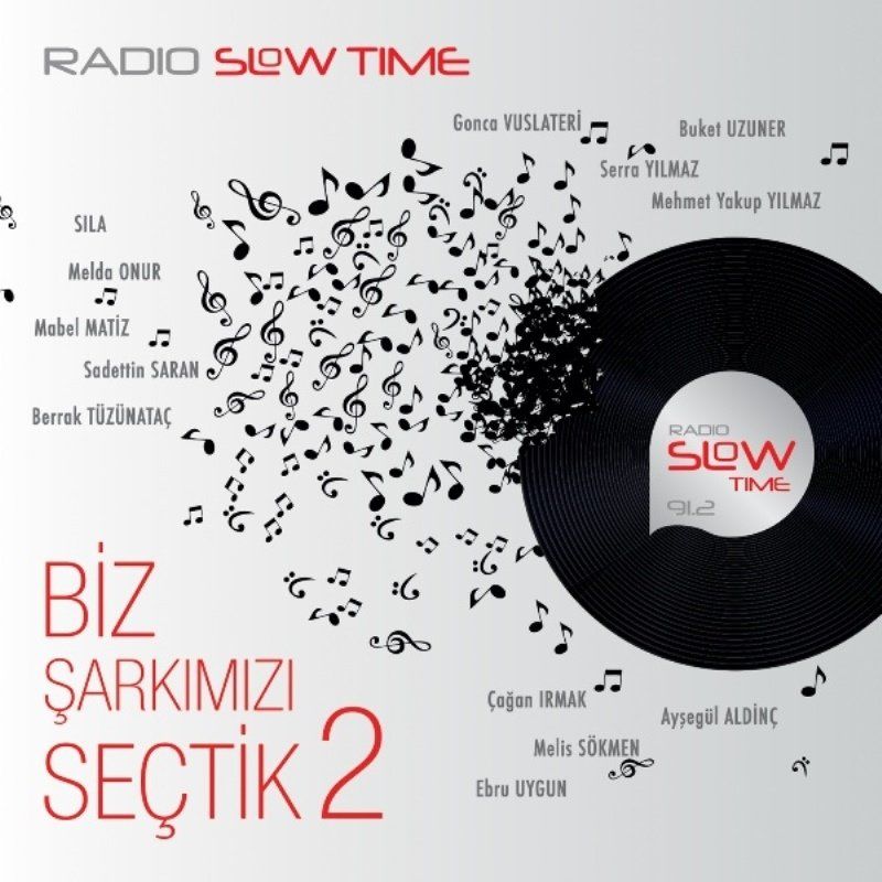 RADIO SLOW TIME - BİZ ŞARKIMIZI SEÇTİK 2