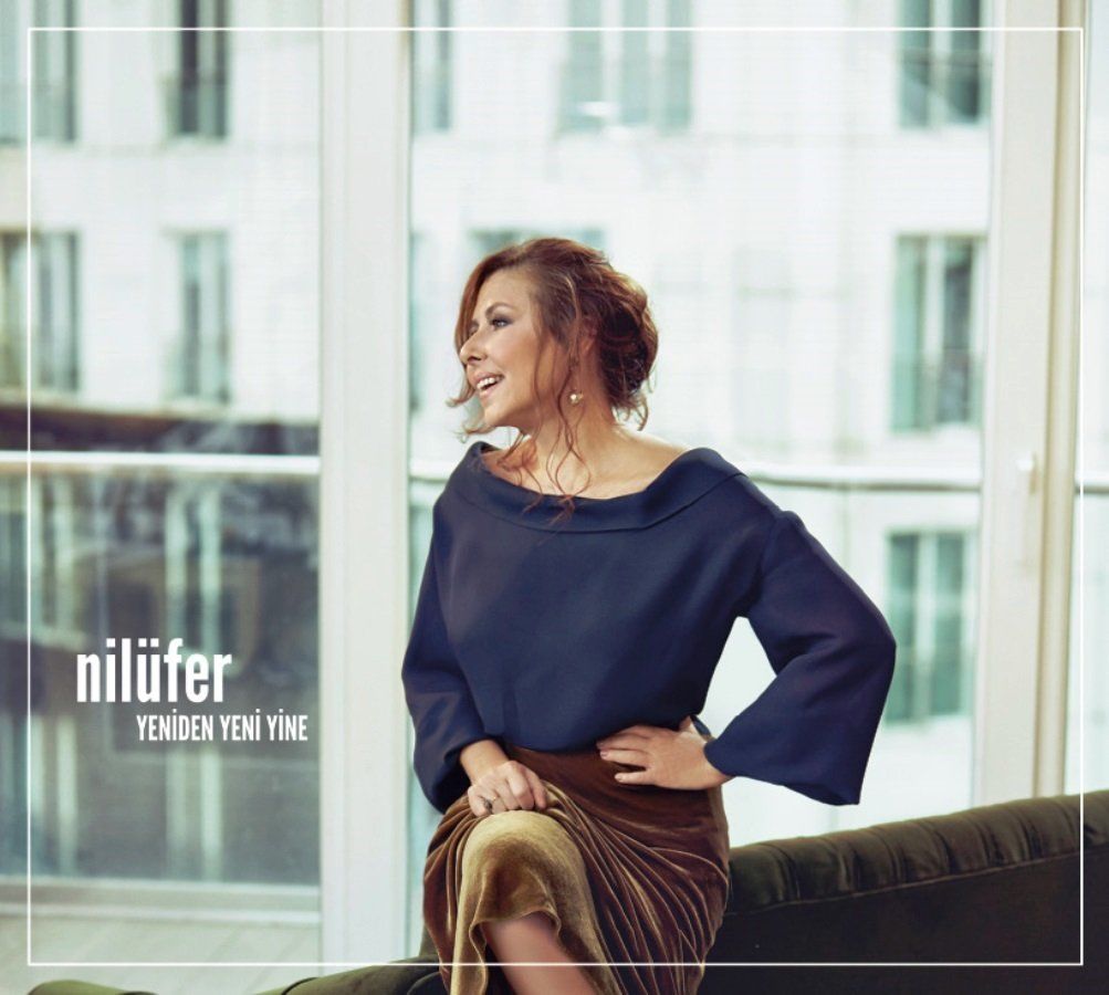 NİLÜFER - YENİDEN YENİ YİNE