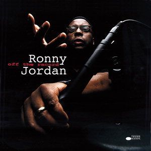 RONNY JORDAN - OFF THE RECORD