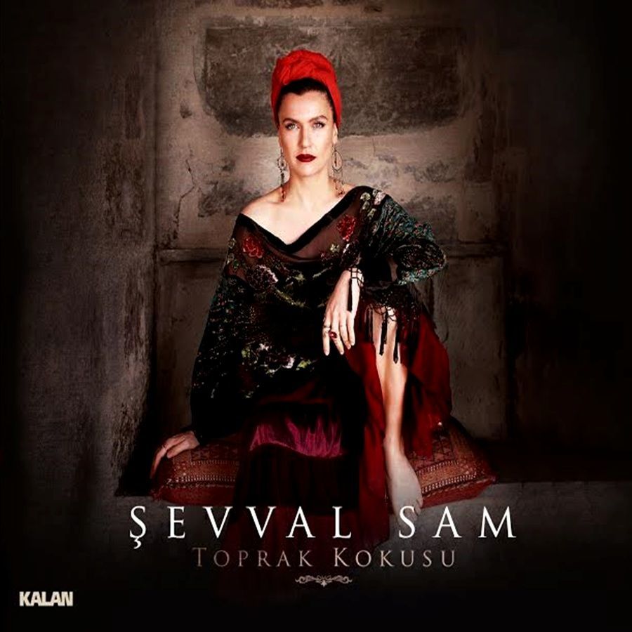 ŞEVVAL SAM - TOPRAK KOKUSU