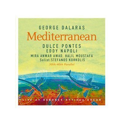 GEORGE DALARAS & DULCE PON - MESOGIOS MEDITERRANEAN 30T