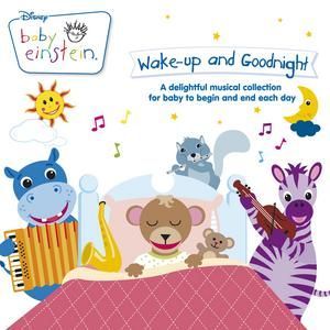 BABY EINSTEIN - BABY WAKE UP AND GOODNIGHT