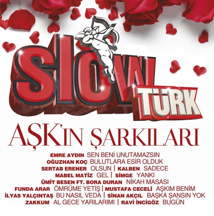 SLOWTÜRK AŞK’IN ŞARKILARI - ÇEŞİTLİ SANATÇILAR
