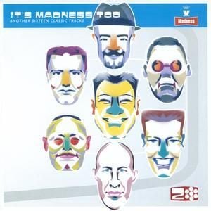 MADNESS - IT'S MADNESS TOO - ANOTHER