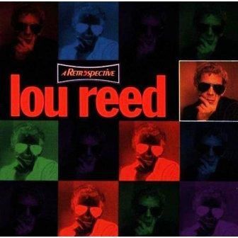 LOU REED - A RETROSPECTIVE