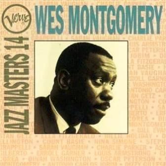 WES MONTGOMERY - JAZZ MASTERS 14
