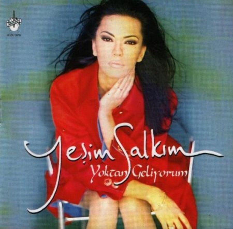 YEŞİM SALKIM - YOKTAN GELİYORUM