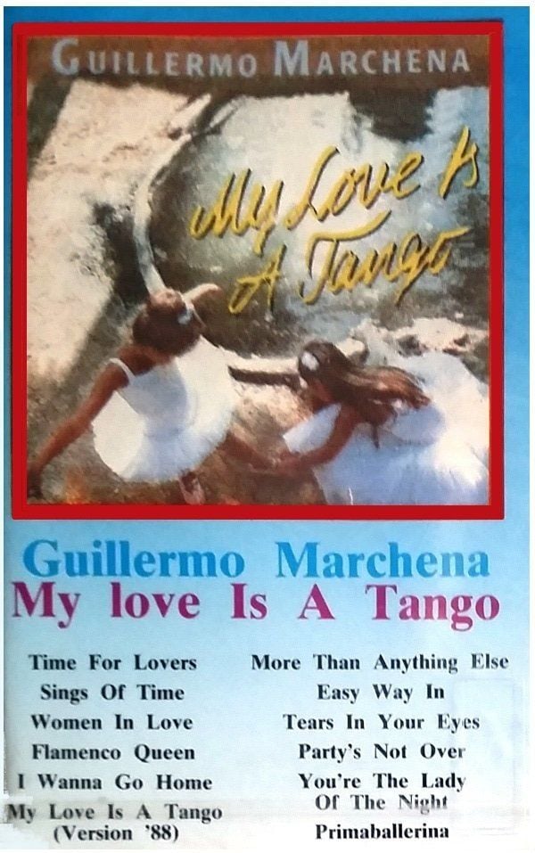 GUILLERNO MARCHENA - MY LOVE IS A TANGO (MC)