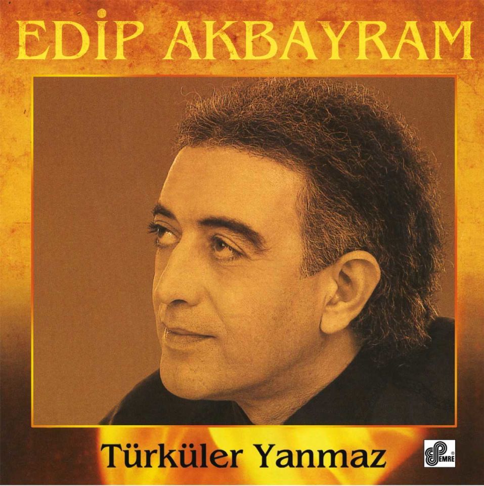 EDİP AKBAYRAM - TÜRKÜLER YANMAZ (LP)
