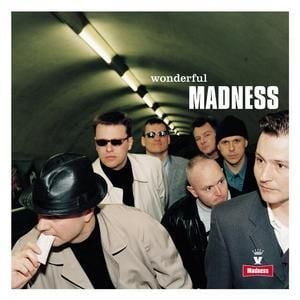 MADNESS - WONDERFUL