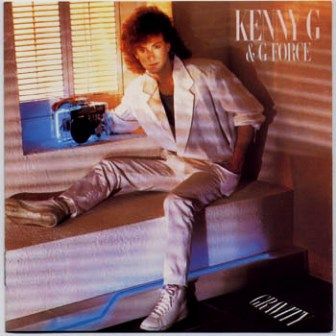 KENNY G - G FORCE & GRAVITY