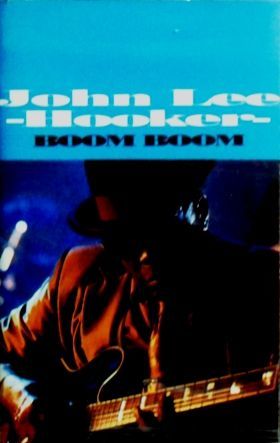 JOHN LEE HOOKER - BOOM BOOM (MC)