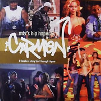 CARMEN (MTV'S HIP HOPERA)