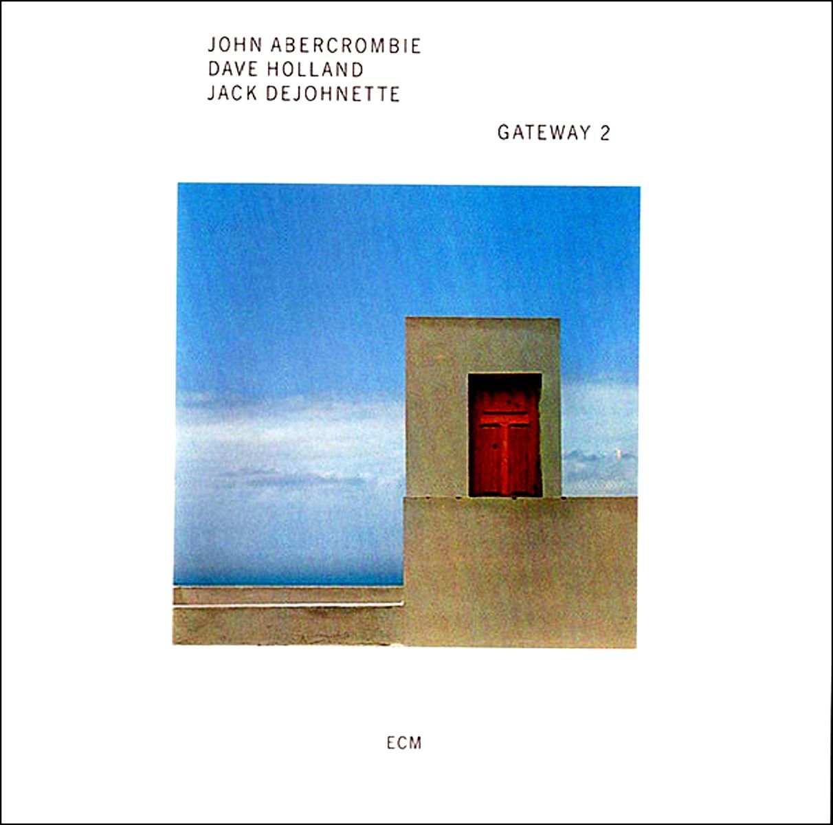 JOHN ABERCROMBIE & DAVE HOLLAND & JACK DEJOHNETTE - GATEWAY 2  (CD) (1978)