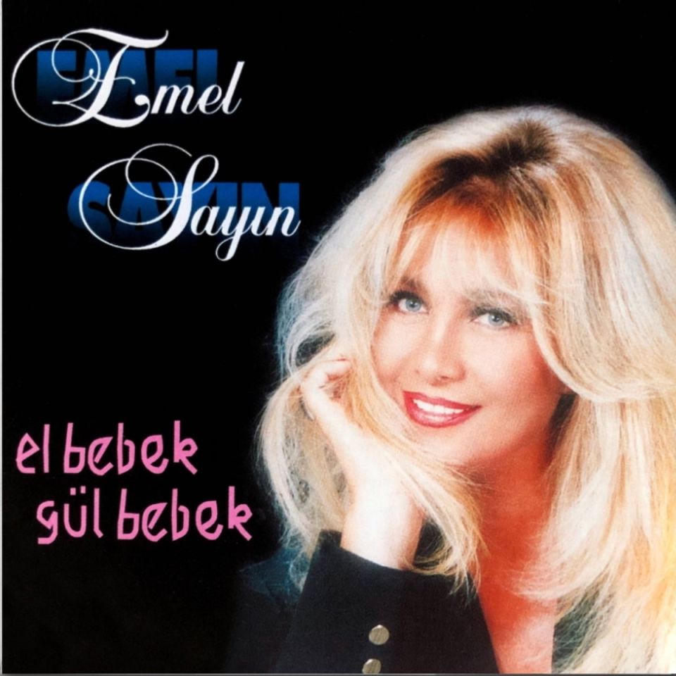 EMEL SAYIN - EL BEBEK GÜL BEBEK (LP)