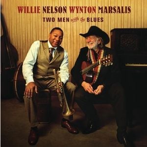 WILLIE NELSON & WYNTON MAR - TWO MEN WITH THE BLUES
