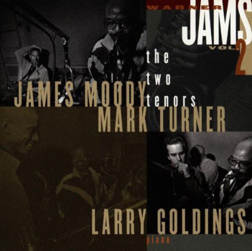 JAMES MOODY & MARK TURNER - THE TWO TENORS (WARNER JAMS VOL.2) (CD)(1997)