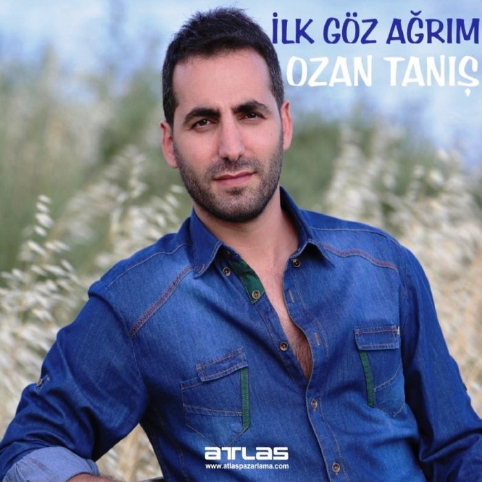 OZAN TANIŞ - İLK GÖZ AĞRIM