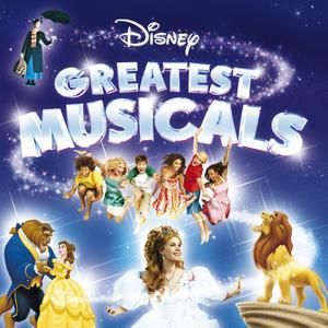 VARIOUS DISNEY ARTISTS - DISNEY`S GREATEST MUSICALS