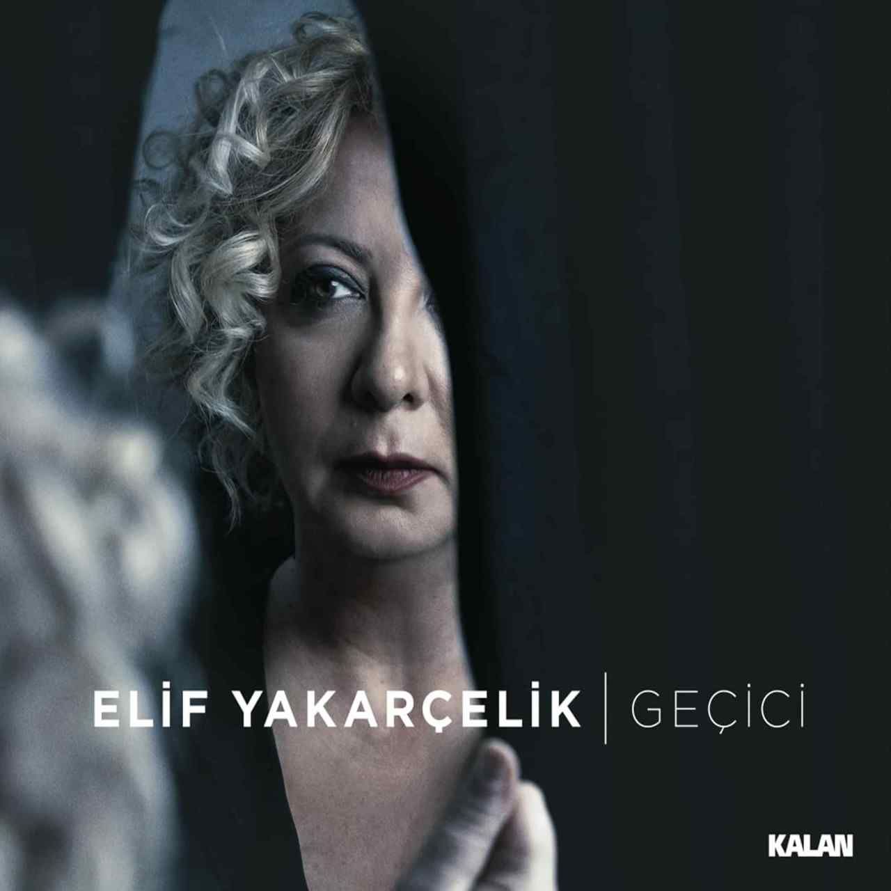 ELIF YAKARÇELİK - GEÇİCİ