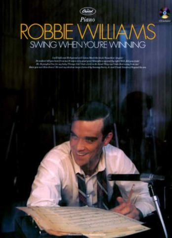 ROBBIE WILLIAMS - SWING WHEN YOU'RE WINNING