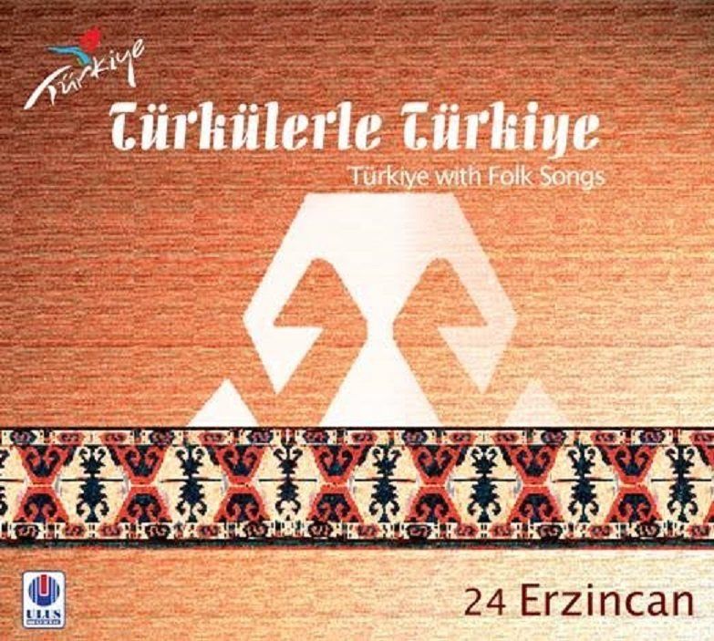 TÜRKÜLERLE TÜRKİYE (TÜRKİYE WITH FOLK SONGS) - 24 ERZİNCAN