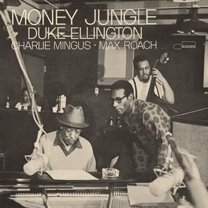 DUKE ELLINGTON - MONEY JUNGLE