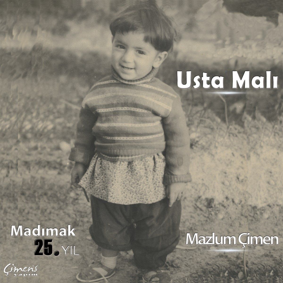 MAZLUM ÇİMEN - USTA MALI