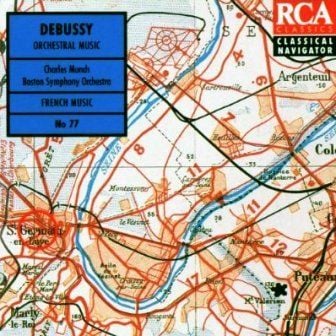 DEBUSSY - ORCHESTRAL MUSIC CHARLES MUNCH BOSTON SYMPHONY ORHESTRA