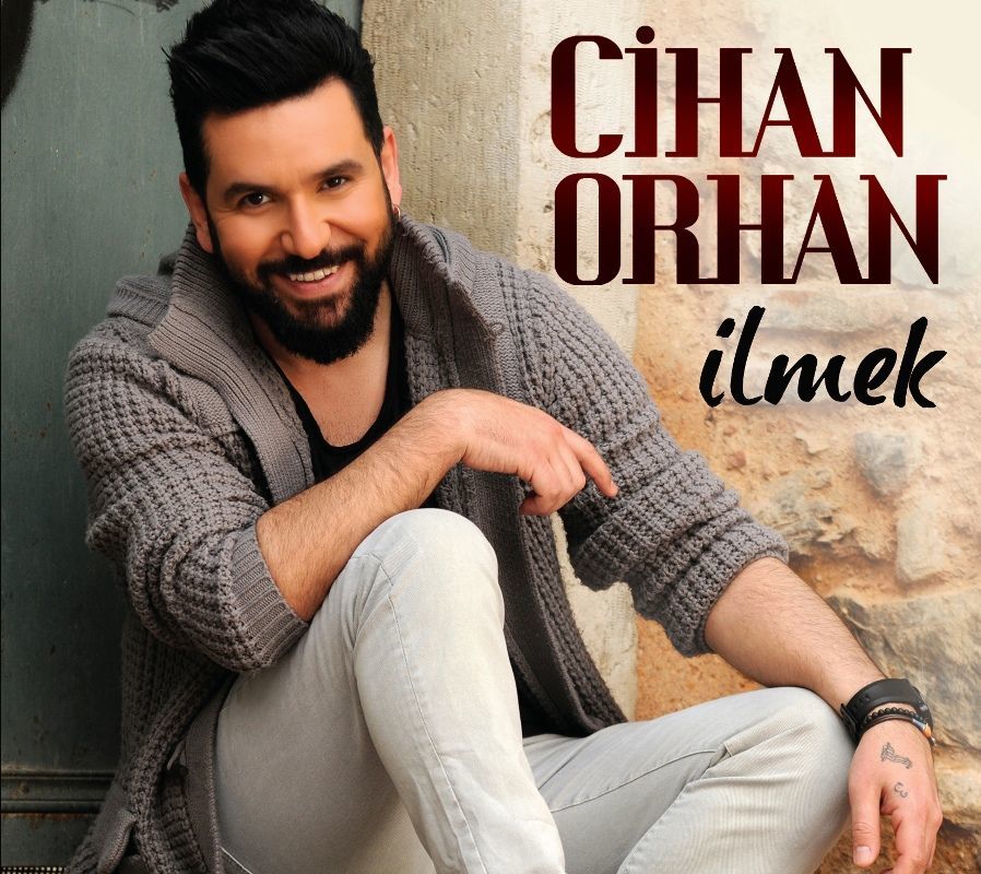 CİHAN ORHAN - İLMEK