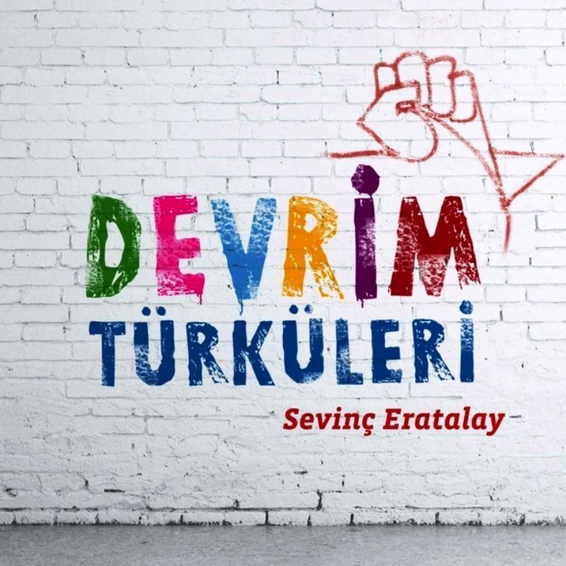 SEVİNÇ ERATALAY - DEVRİM TÜRKÜLERİ
