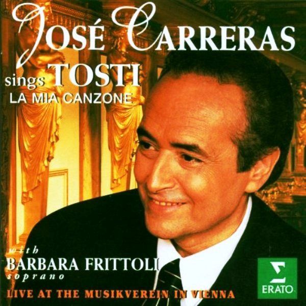 CARRERAS - SINGS TOSTI LA MIA CANZONE