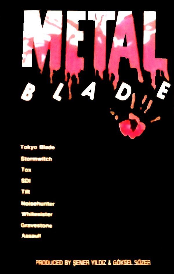 METAL - BLADE (MC)