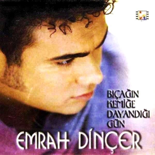 EMRAH DİNÇER - BIÇAĞIN KEMİĞE DAYANDIĞI GÜN