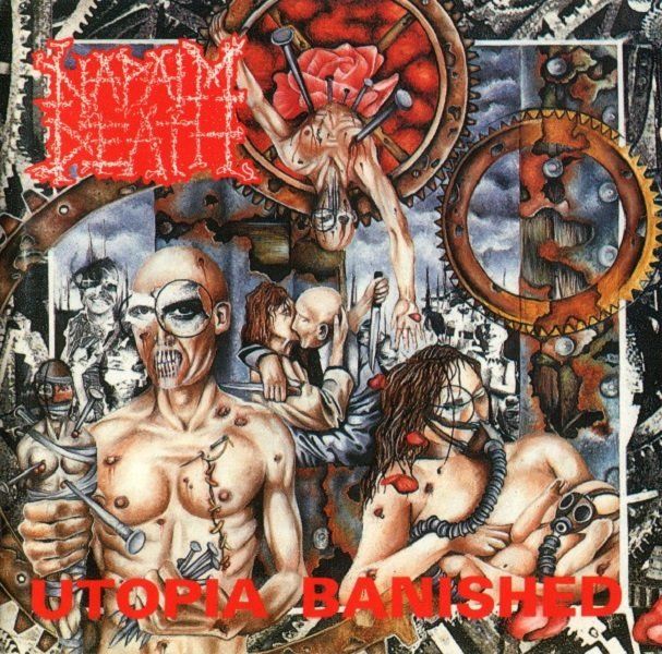 NAPALM DEATH - UTOPIA BANISHED