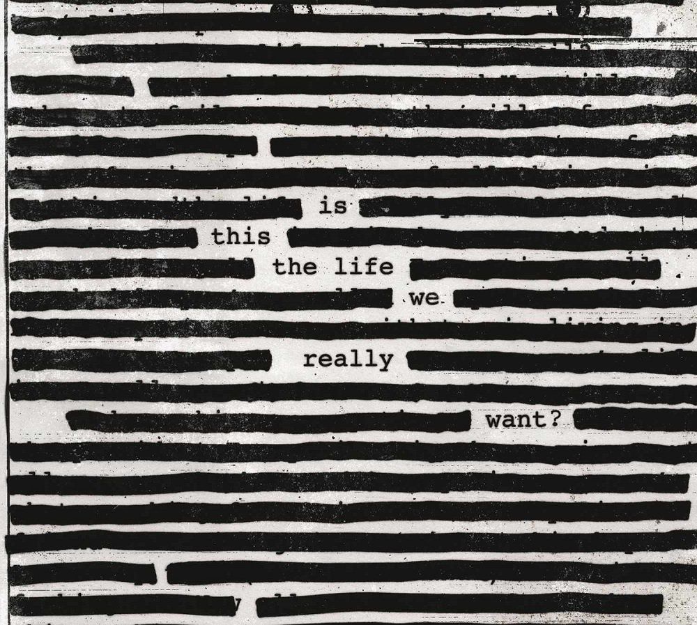ROGER WATERS - IS THIS THE LIFE WE REALLY WANT (CD)