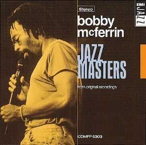 BOBBY MCFERRIN - JAZZ MASTERS