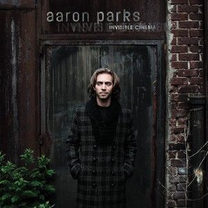 AARON PARKS - INVISIBLE CINEMA