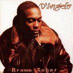 D'ANGELO - BROWN SUGAR