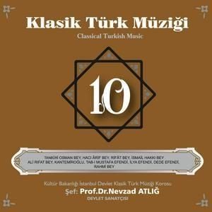 N.ATLIĞ / K.B. DEVLET KTM - KLASİK TÜRK MÜZİĞİ 10