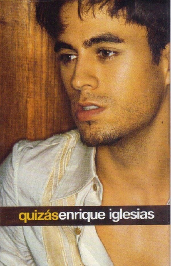 ENRIQUE IGLESIAS - QUIZAS (MC)