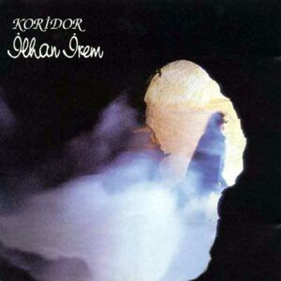 İLHAN İREM - KORİDOR