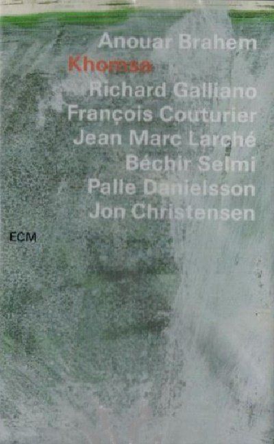 ANOUAR BRAHEM - KHOMSA (1995) (MC)
