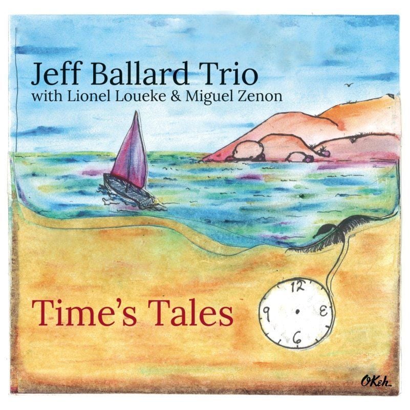JEFF BALLARD - TIME'S TALES