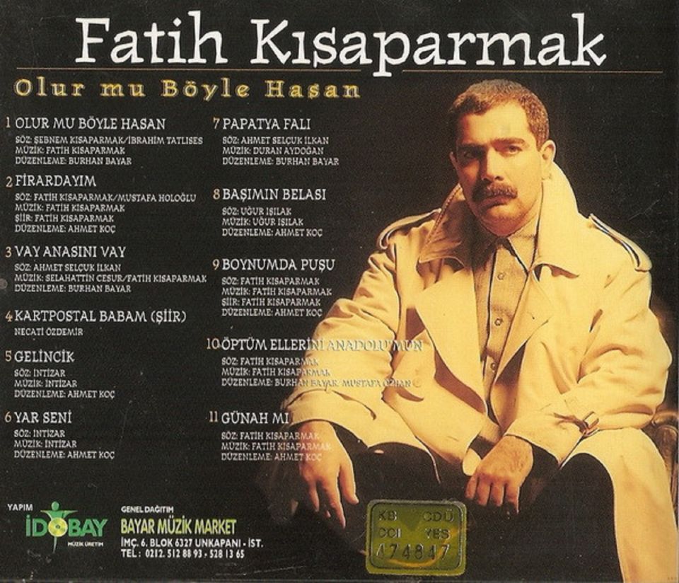 FATİH KISAPARMAK - OLUR MU BÖYLE HASAN (CD) (1998)