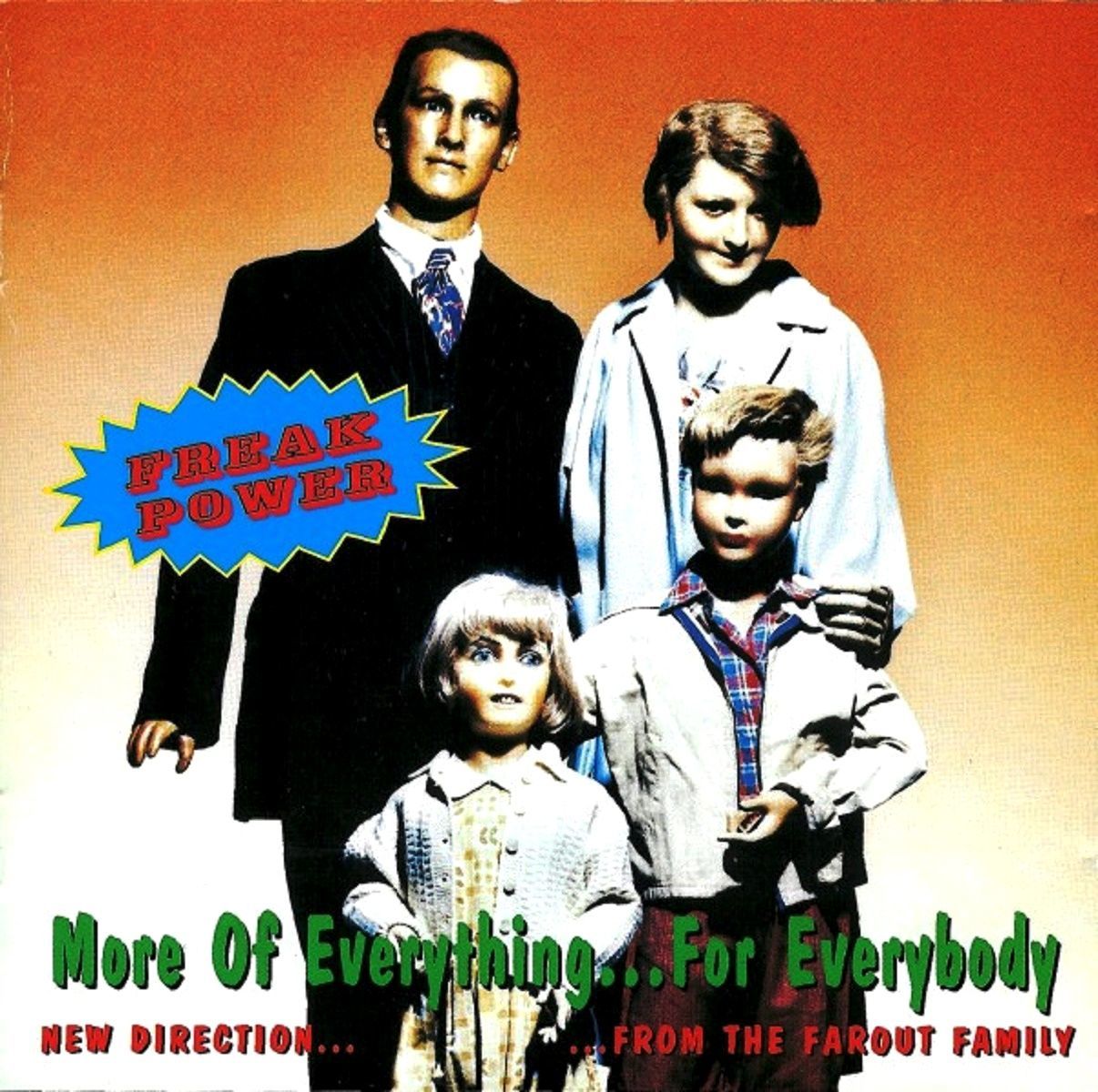 FREAK POWER - MORE OF EVERYTHING FOR EVERYBODY (CD) (1996)
