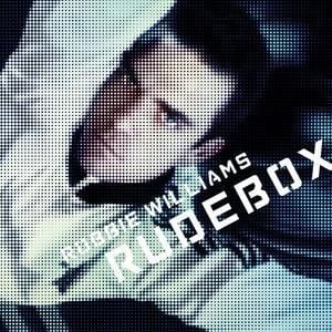 ROBBIE WILLIAMS - RUDEBOX