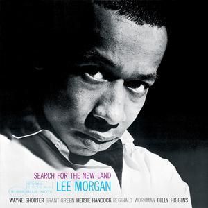 LEE MORGAN - SEARCH FOR THE NEW LAND